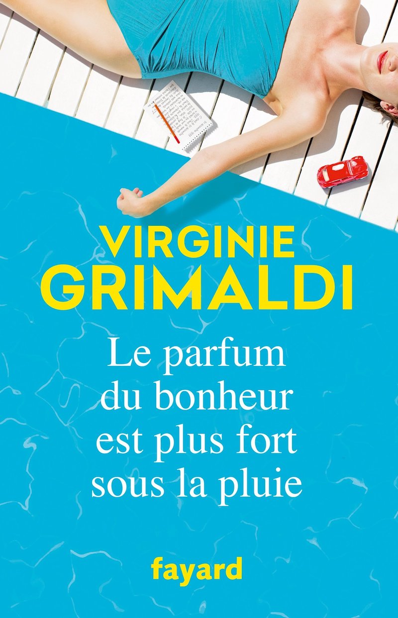 le-parfum-du-bonheur-est-plus-fort-sous-la-pluie-grimaldi-epub-pdf-avis