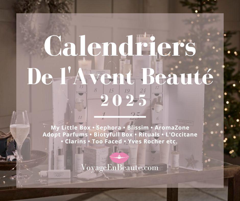 tous les calendriers de l'Avent Beauté 2025 : liste, prix, marques, bons plans codes promos et réductions